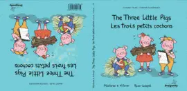 THE THREE LITTLE PIGS / LES TROIS PETITS COCHONSS THE THREE LITTLE PIGS / LES TROIS PETITS COCHONSS