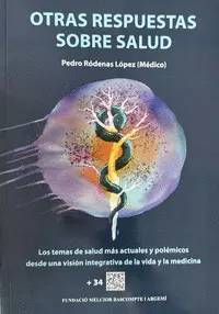 OTRAS RESPUESTAS SOBRE SALUD OTRAS RESPUESTAS SOBRE SALUD