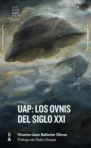 UAP: LOS OVNI DEL SIGLO XXI UAP: LOS OVNI DEL SIGLO XXI