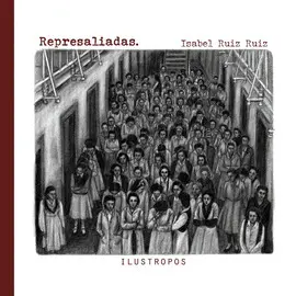 REPRESALIADAS