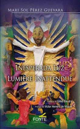 INESPERADA LUZ - LUMIERE INATTENDU
