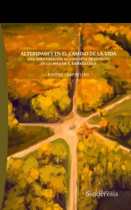 ALTERIDADES EN EL CAMINO DE LA VIDA ALTERIDADES EN EL CAMINO DE LA VIDA