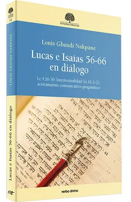 LUCAS E ISAÍAS 56-66 EN DIÁLOGO