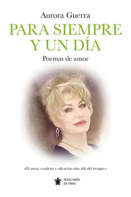 PARA SIEMPRE Y UN DÍA PARA SIEMPRE Y UN DÍA