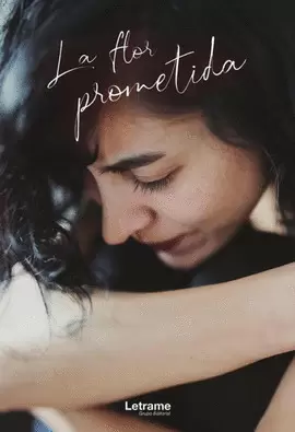 LA FLOR PROMETIDA LA FLOR PROMETIDA