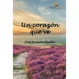 UN CORAZÓN QUE VE