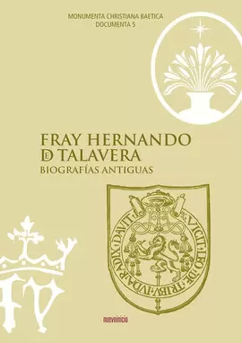 FRAY HERNANDO DE TALAVERA. BIOGRAFIAS ANTIGUAS