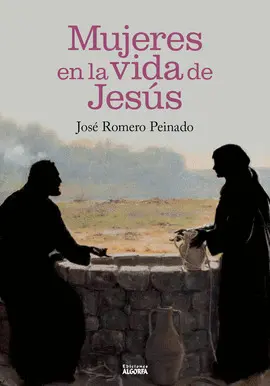 MUJERES EN LA VIDA DE JESÚS