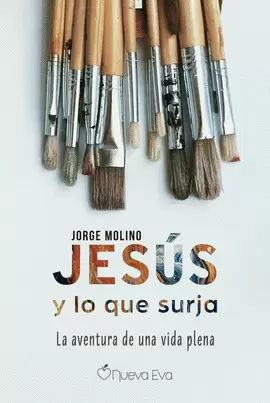 JESÚS Y LO QUE SURJA
