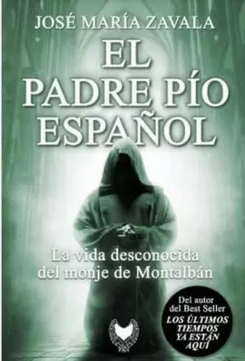 EL PADRE PÍO ESPAÑOL EL PADRE PÍO ESPAÑOL