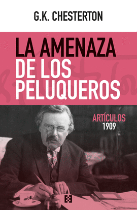 AMENAZA DE LOS PELUQUEROS, LA (ARTICULOS 1909)