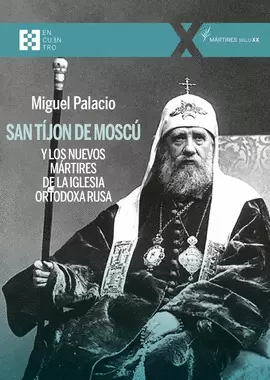 SAN TIJON DE MOSCU Y LOS NUEVOS MARTIRES DE LA IGLESIA ORTO SAN TIJON DE MOSCU Y LOS NUEVOS MARTIRES DE LA IGLESIA ORTO