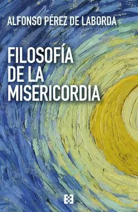 FILOSOFÍA DE LA MISERICORDIA