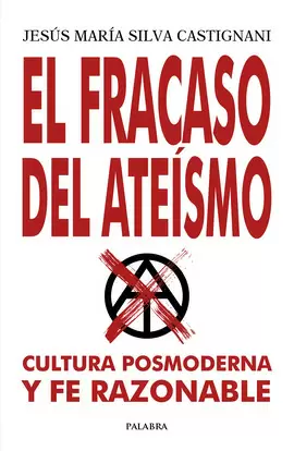 FRACASO DEL ATEISMO, EL