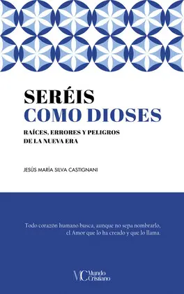 SERÉIS COMO DIOSES