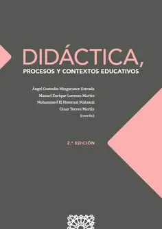 DIDÁCTICA, PROCESOS Y CONTEXTOS EDUCATIVOS (2ª ED.) DIDÁCTICA, PROCESOS Y CONTEXTOS EDUCATIVOS (2ª ED.)