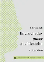 ENCRUCIJADAS QUEER EN EL DERECHO ENCRUCIJADAS QUEER EN EL DERECHO