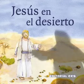 JESÚS EN EL DESIERTO