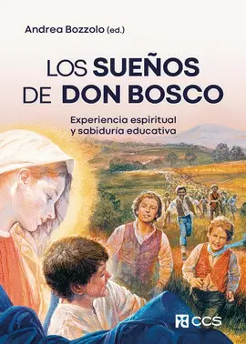 LOS SUEÑOS DE DON BOSCO