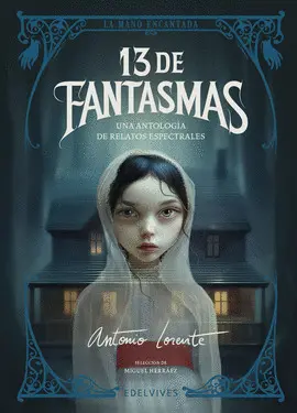 13 DE FANTASMAS 13 DE FANTASMAS