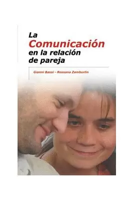 LA COMUNICACIÓN EN LA RELACIÓN DE PAREJA