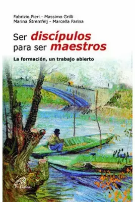 SER DISCÍPULOS PARA SER MAESTROS SER DISCÍPULOS PARA SER MAESTROS