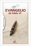 EL EVANGELIO DE PABLO VI