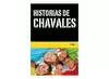 HISTORIAS DE CHAVALES