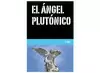 EL ÁNGEL PLUTÓNICO