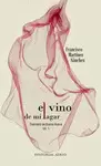 EL VINO DE MI LAGAR