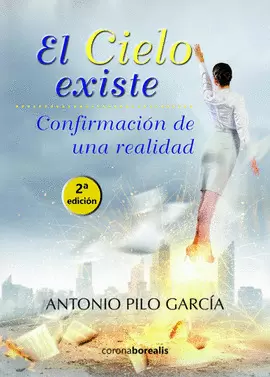 EL CIELO EXISTE EL CIELO EXISTE