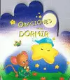 ORACIONES PARA DORMIR ORACIONES PARA DORMIR