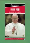 LUMEN FIDEI, ENCÍCLICA. LA LUZ DE LA FE