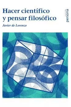HACER CIENTIFICO Y PENSAR FILOSOFICO HACER CIENTIFICO Y PENSAR FILOSOFICO