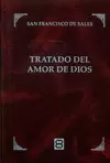 TRATADO DEL AMOR DE DIOS