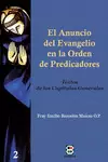 ANUNCIO DEL EVANGELIO EN LA ORDEN DE PREDICADORES, EL