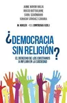 ¿DEMOCRACIA SIN RELIGIÓN?