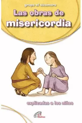 LAS OBRAS DE MISERICORDIA