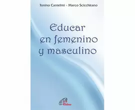 EDUCAR EN FEMENINO Y MASCULINO