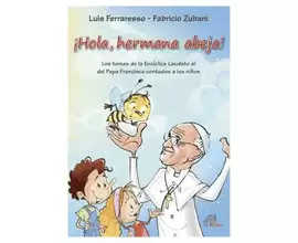 ¡HOLA, HERMANA ABEJA!