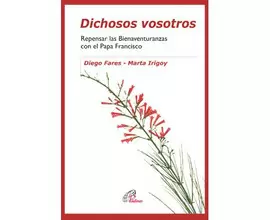 DICHOSOS VOSOTROS