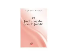 EL PADRENUESTRO PARA LA FAMILIA