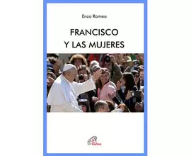 FRANCISCO Y LAS MUJERES