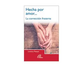 HECHA POR AMOR... LA CORRECCIÓN FRATERNA