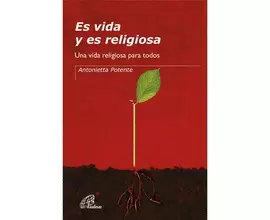 ES VIDA Y ES RELIGIOSA