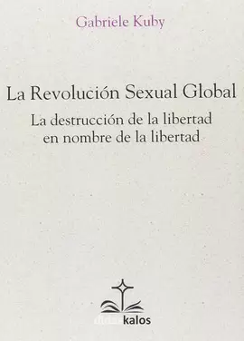 LA REVOLUCIÓN SEXUAL GLOBAL