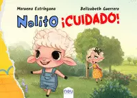 NOLITO, ¡CUIDADO! NOLITO, ¡CUIDADO!
