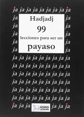 99 LECCIONES PARA SER UN PAYASO 99 LECCIONES PARA SER UN PAYASO