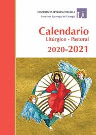 CALENDARIO LITÚRGICO PASTORAL 2021. EDICE