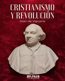 CRISTIANISMO Y REVOLUCIÓN CRISTIANISMO Y REVOLUCIÓN